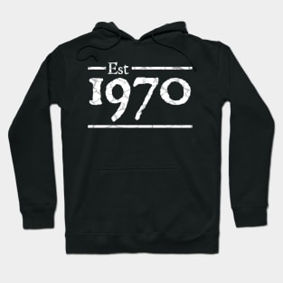 Est 1970 50th Birthday Gift Hoodie